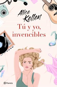 Tu Y Yo, Invencibles (Ejemplar Firmado Por La Autora)