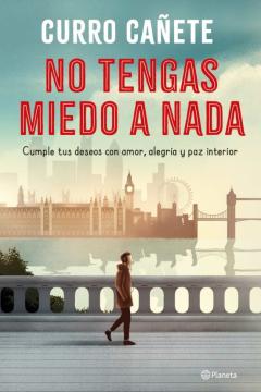 No Tengas Miedo A Nada (Ejemplar Firmado Por El Autor)