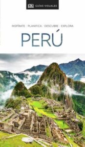 Peru 2020 (Guias Visuales)