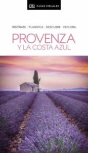 Provenza Y La Costa Azul 2020 (Guias Visuales)