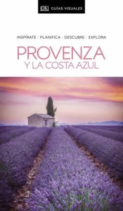 Provenza Y La Costa Azul 2020 (Guias Visuales)