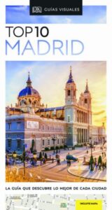 Madrid 2020 (Guia Visual Top 10)