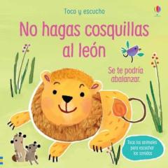 No Hagas Cosquillas Al León. Toco Y Escucho