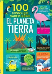 Planeta Tierra. 100 Cosas Que Saber