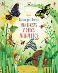 Mariposas Y Otros Animalitos. Conoce Por Dentro