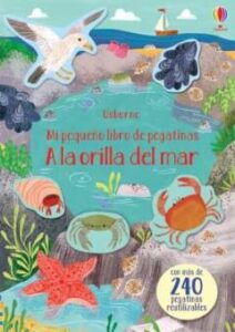 A La Orilla Del Mar. Mi Pequeño Libro De Pegatinas Brillantes