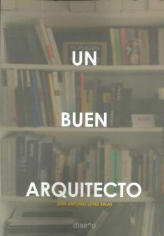 Un Buen Arquitecto