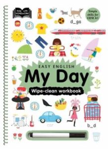 Easy English: My Day. Wipe-Clean Workbook