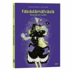 Fabadamalvada, La Bruja Sin Culete
