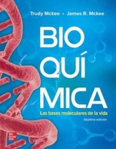 Bioquimica Las Bases Moleculares De La Vida (7ª Ed)