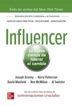 Influencer 2.ª Edición - La Nueva Ciencia De Liderar El Cambio