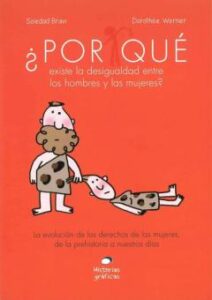 ¿Por Que Existe La Desigualdad Entre Los Hombres Y Las Mujeres?