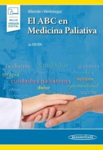 El Abc En Medicina Paliativa (Incluye Version Digital) (2ª Ed.)