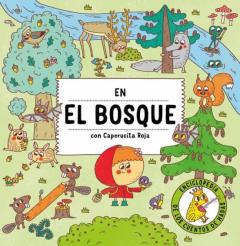 En El Bosque Con Caperucita Roja