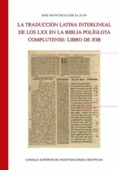 La Traducción Latina Interlineal De Los Lxx En La Biblia Políglot A Complutense : Libro De Job