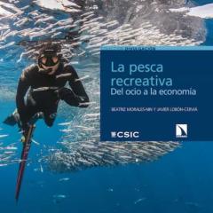 La Pesca Recreativa : Del Ocio A La Economía