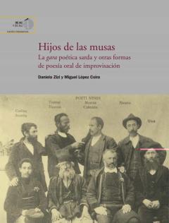 Libro, Audiolibro Hijos De Las Musas : La Gara Poetica Sarda Y Otras Formas De Poes Ía Oral De Improvisación Hijos De Las Musas : La Gara Poetica Sarda Y Otras Formas De Poes Ía Oral De Improvisación