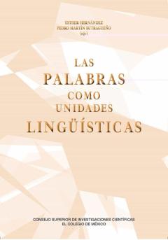 Las Palabras Como Unidades Linguísticas