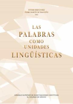 Las Palabras Como Unidades Lingüísticas