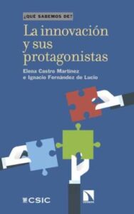 La Innovación Y Sus Protagonistas