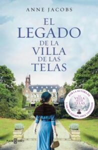 El Legado De La Villa De Las Telas (La Villa De Las Telas 3)