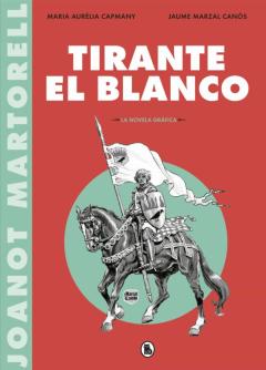Tirante El Blanco (La Novela Gráfica)