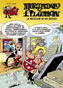 ¡A Reciclar Se Ha Dicho! (Ole! Mortadelo 191)