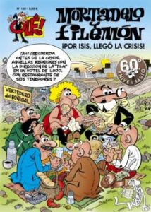 ¡Por Isis, Llegó La Crisis! (Ole! Mortadelo 185)