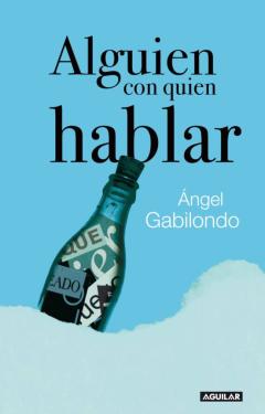 Libro, Audiolibro Alguien Con Quien Hablar Alguien Con Quien Hablar