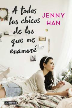 A Todos Los Chicos De Los Que Me Enamore