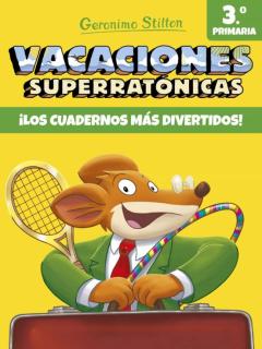 Libro, Audiolibro Vacaciones Superratonicas 3: ¡Los Cuadernos Mas Divertidos! (De 3º A 4º Primaria) Vacaciones Superratonicas 3: ¡Los Cuadernos Mas Divertidos! (De 3º A 4º Primaria)