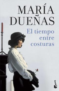 Libro, Audiolibro El Tiempo Entre Costuras El Tiempo Entre Costuras