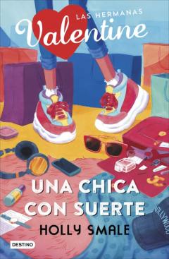 Las Hermanas Valentine 1. Una Chica Con Suerte