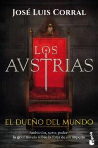 Los Austrias. El Dueño Del Mundo