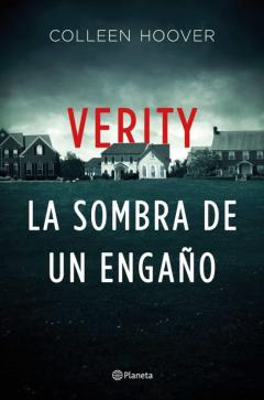 Verity. La Sombra De Un Engaño