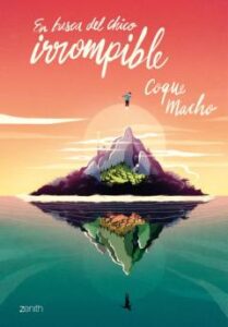 En Busca Del Chico Irrompible