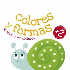 Aprendo Y Me Divierto. Colores Y Formas