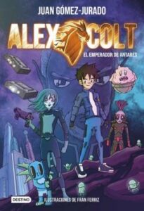 Alex Colt 5 : El Emperador De Antares