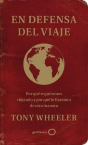 En Defensa Del Viaje