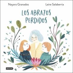Los Abrazos Perdidos