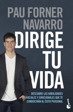 Libro, Audiolibro Dirige Tu Vida: Descubre Las Habilidades Sociales Y Emocionales Que Te Conduciran Al Exito Personal Dirige Tu Vida: Descubre Las Habilidades Sociales Y Emocionales Que Te Conduciran Al Exito Personal