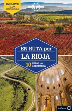 Libro, Audiolibro En Ruta Por La Rioja 1 (Lonely Planet) En Ruta Por La Rioja 1 (Lonely Planet)