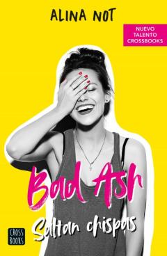 Libro, Audiolibro Bad Ash 1. Saltan Chispas Bad Ash 1. Saltan Chispas
