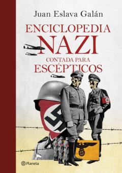 Enciclopedia Nazi: Contada Para Escepticos