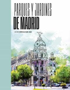 Libro, Audiolibro Parques Y Jardines De Madrid Parques Y Jardines De Madrid