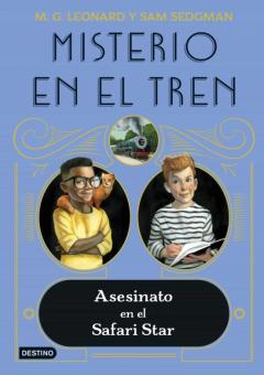 Libro, Audiolibro Misterio En El Tren 3. Asesinato En El Safari Star Misterio En El Tren 3. Asesinato En El Safari Star