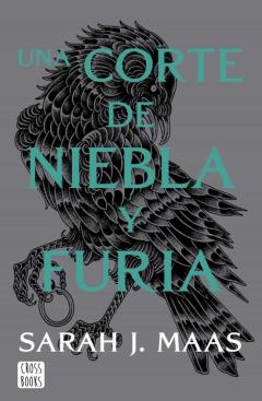 Una Corte De Niebla Y Furia. Nueva Presentacion (Una Corte De Rosas Y Espinas 2)