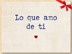 Lo Que Amo De Ti