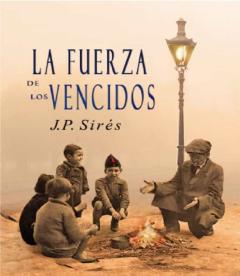La Fuerza De Los Vencidos