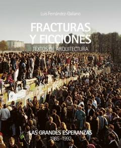 Libro, Audiolibro Las Grandes Esperanzas: Fracturas Y Ficciones 1985-1992 Las Grandes Esperanzas: Fracturas Y Ficciones 1985-1992